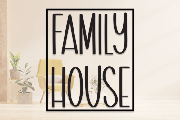 Family House Font for Playful Web Design and Branding