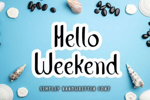 Hello Weekend Font Review: A Modern Script for Creative Projects