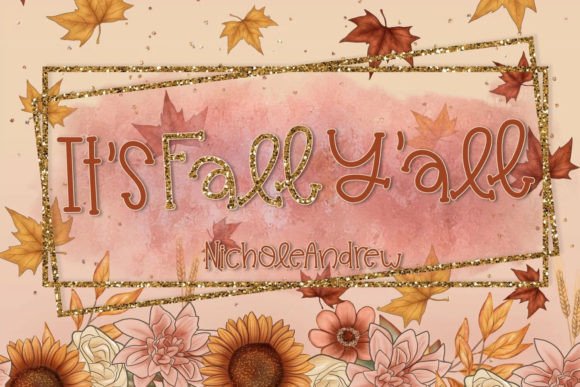 It s Fall Y all Font for Craft Projects