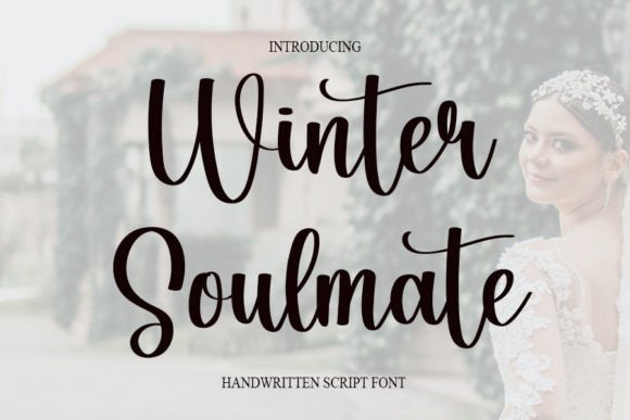 Winter Soulmate Font for Marketers Who Want to Stand Out